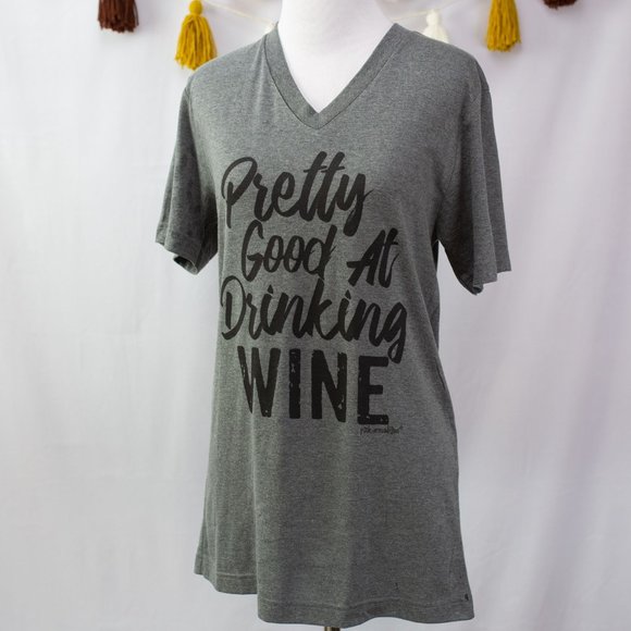 Pretty Good at Drinking Wine T Shirt - Picture 1 of 3